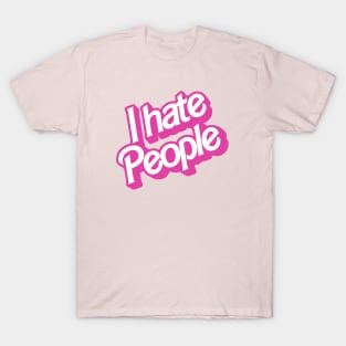 I hate people T-Shirt